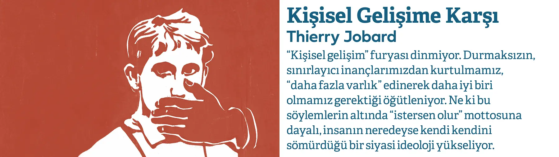 Kişisel Gelişime Karşı